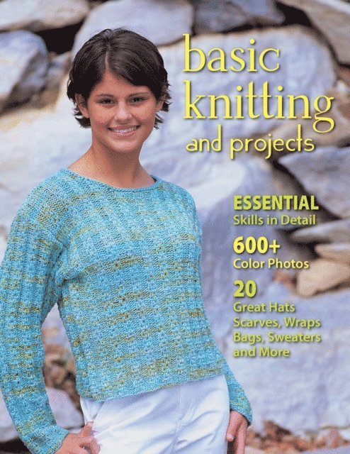 Leigh Ann Chow - Basic Knitting and Projects, E-bok