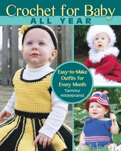 Tammy Hildebrand - Crochet for Baby All Year, E-bok. Tillgänglighet: Lägg i varukorg