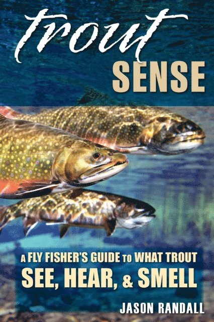 Jason Randall - Trout Sense, E-bok