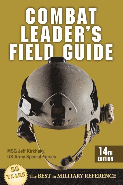 Jeff Kirkham - Combat Leader's Field Guide, E-bok. Tillgänglighet: Lägg i varukorg