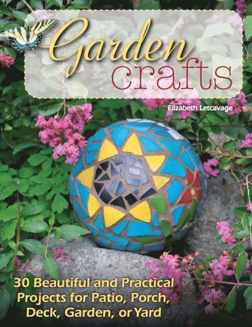 Elizabeth Letcavage - Garden Crafts, E-bok. Tillgänglighet: Lägg i varukorg