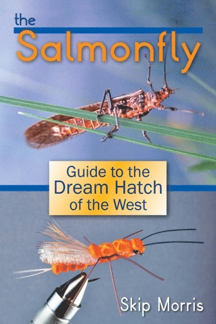 Skip Morris - Salmonfly, E-bok