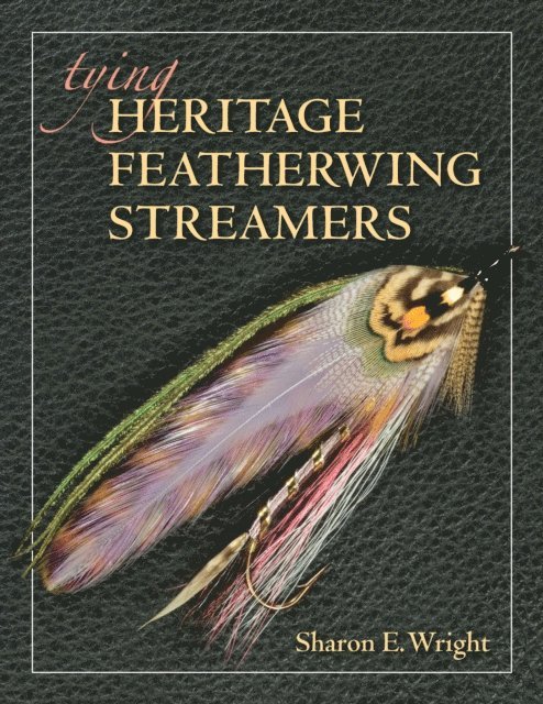 Tying Heritage Featherwing Streamers