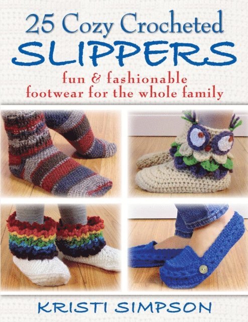 Kristi Simpson - 25 Cozy Crocheted Slippers, E-bok