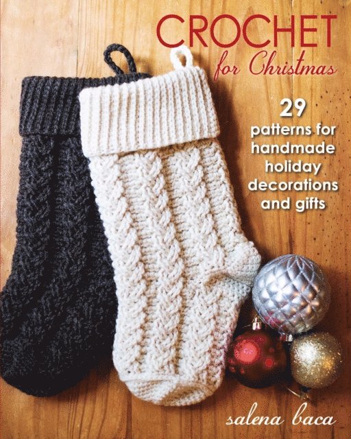 Salena Baca - Crochet for Christmas, E-bok