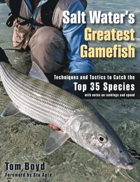 Tom Boyd - Salt Water's Greatest Gamefish, E-bok