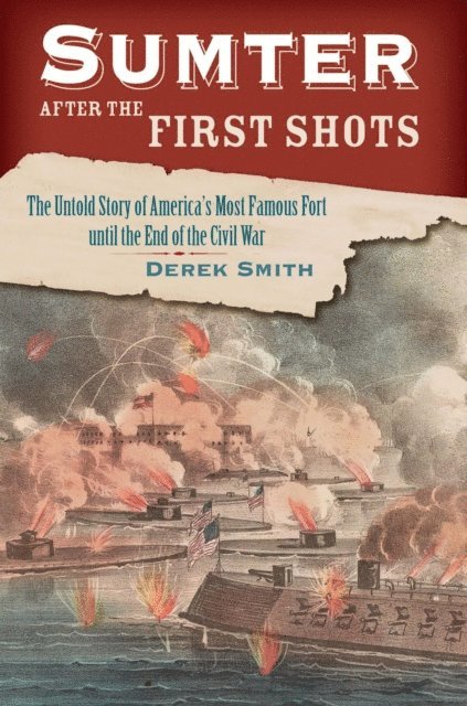 Derek Smith - Sumter After the First Shots, E-bok
