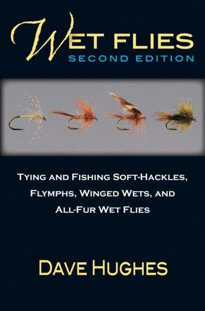 Dave Hughes - Wet Flies, E-bok