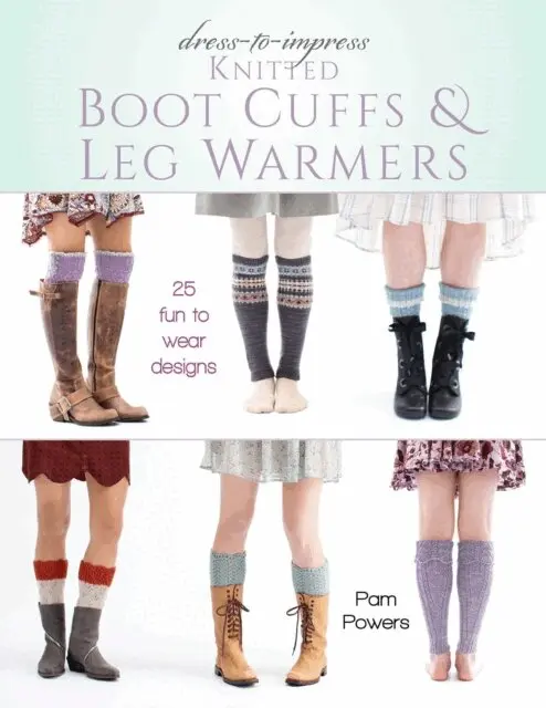 Pam Powers - Dress-to-Impress Knitted Boot Cuffs & Leg Warmers, E-bok. Tillgänglighet: Lägg i varukorg