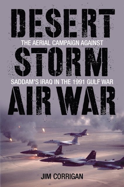 Jim Corrigan - Desert Storm Air War, E-bok