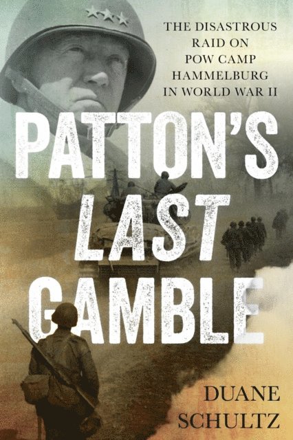 Duane Schultz - Patton's Last Gamble, E-bok. Tillgänglighet: Lägg i varukorg