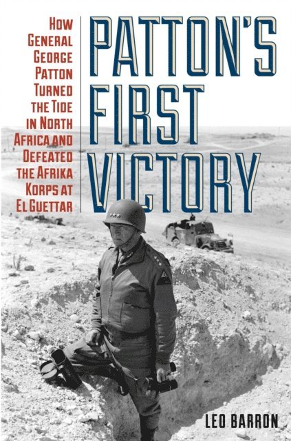 Leo Barron - Patton's First Victory, E-bok. Tillgänglighet: Lägg i varukorg