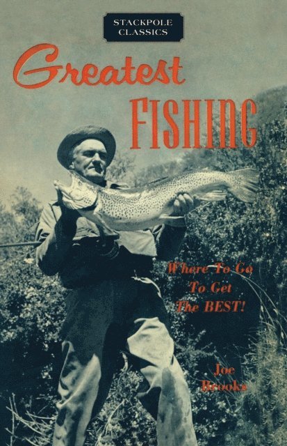 Joe Brooks - Greatest Fishing, E-bok