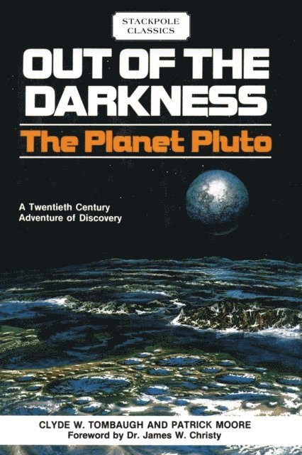 Patrick Moore, Clyde W. Tombaugh - Out of the Darkness, E-bok
