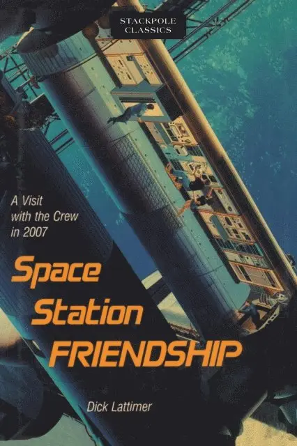 Dick Lattimer - Space Station Friendship, E-bok. Tillgänglighet: Lägg i varukorg