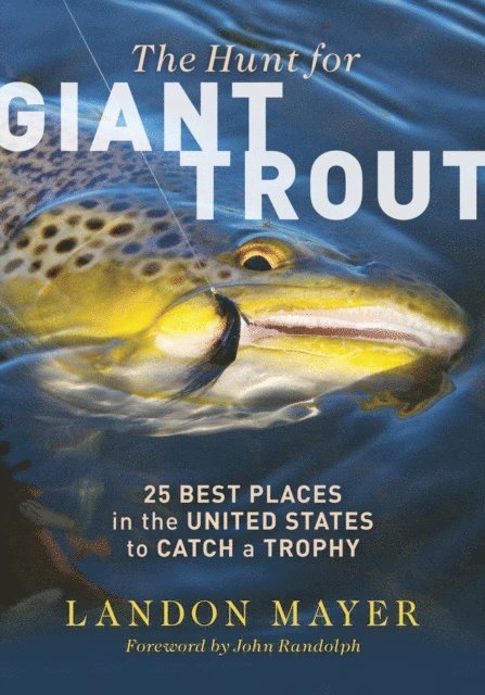 Landon Mayer - Hunt for Giant Trout, E-bok. Tillgänglighet: Lägg i varukorg