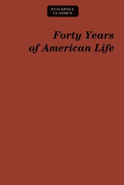Thomas Low Nichols - Forty Years of American Life, E-bok