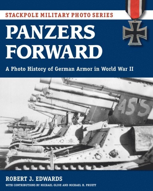 Robert Edwards - Panzers Forward, E-bok