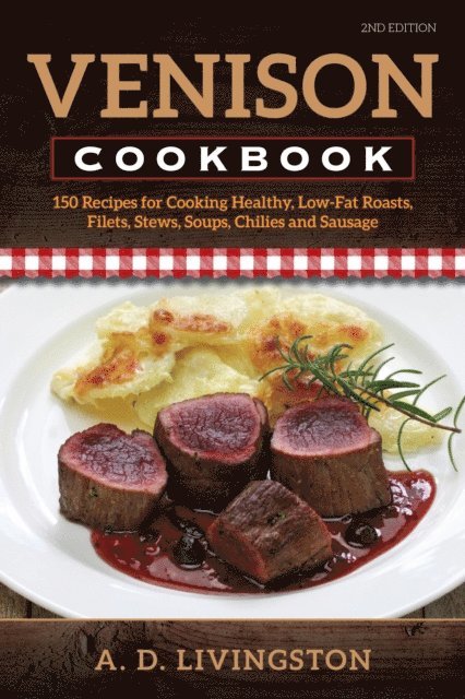 A. D. Livingston - Venison Cookbook, E-bok