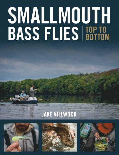 Jake Villwock - Smallmouth Bass Flies Top to Bottom, E-bok. Tillgänglighet: Lägg i varukorg
