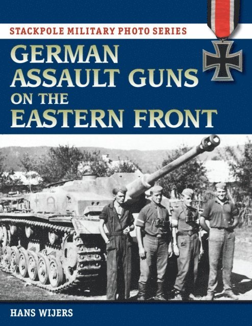 Hans Wijers - German Assault Guns on the Eastern Front, E-bok. Tillgänglighet: Lägg i varukorg