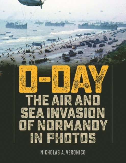 Nicholas A. Veronico - D-Day, E-bok