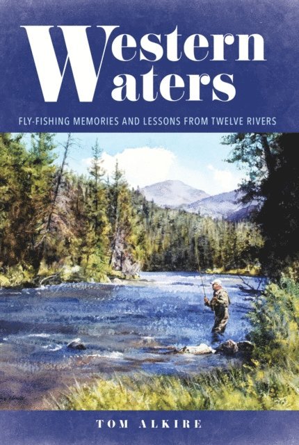 Tom Alkire - Western Waters, E-bok. Tillgänglighet: Lägg i varukorg