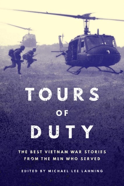 Michael Lee Lanning - Tours of Duty, E-bok