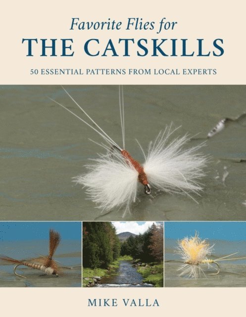 Mike Valla - Favorite Flies for the Catskills, E-bok