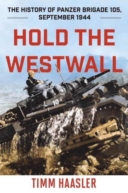 Timm Haasler - Hold the Westwall, E-bok