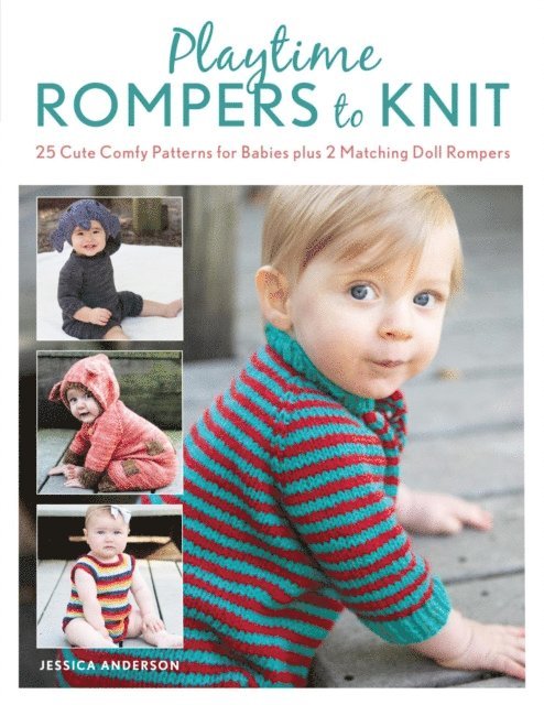 Jessica Anderson - Playtime Rompers to Knit, E-bok. Tillgänglighet: Lägg i varukorg