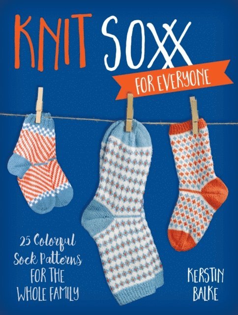 Kerstin Balke - Knit Soxx for Everyone, E-bok