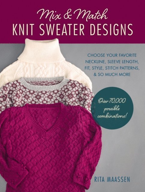 Rita Maassen - Mix and Match Knit Sweater Designs, E-bok. Tillgänglighet: Lägg i varukorg