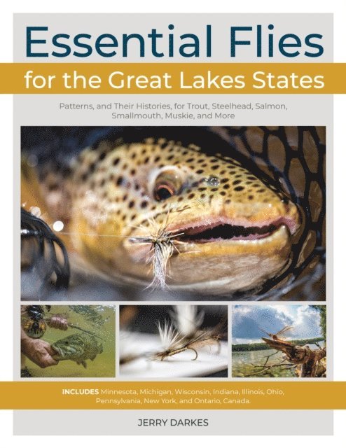 Jerry Darkes - Essential Flies for the Great Lakes Region, E-bok
