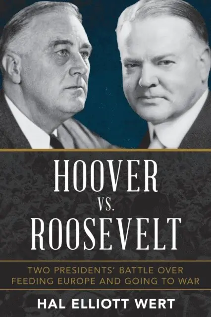 Hal Elliott Wert - Hoover vs. Roosevelt, E-bok. Tillgänglighet: Lägg i varukorg