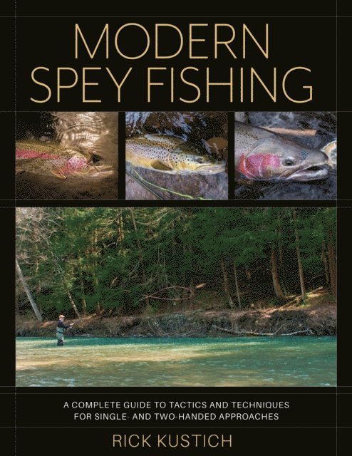 Rick Kustich - Modern Spey Fishing, E-bok. Tillgänglighet: Lägg i varukorg