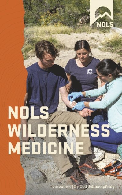 Tod Schimelpfenig - NOLS Wilderness Medicine, E-bok