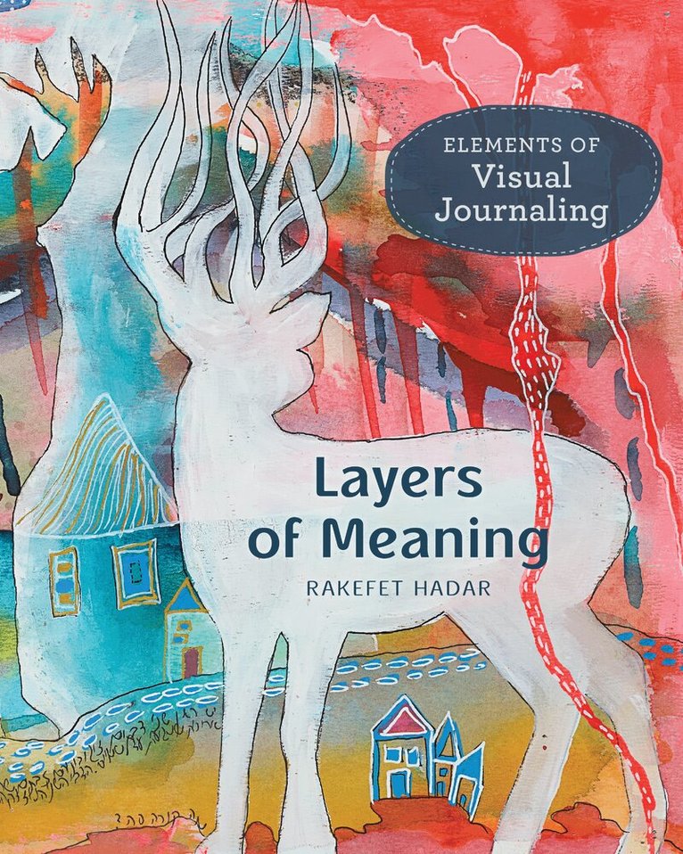 Rakefet Hadar - Layers of Meaning, Häftad