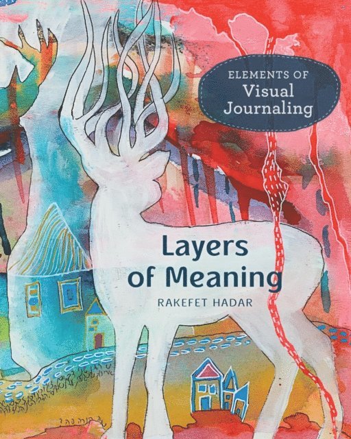 Rakefet Hadar - Layers of Meaning, E-bok
