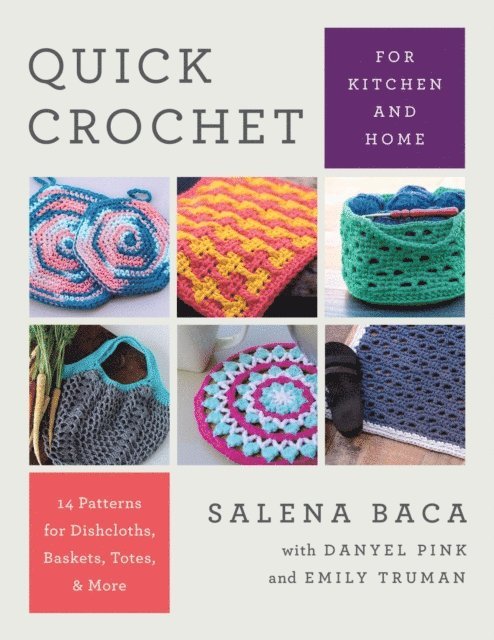 Salena Baca - Quick Crochet for Kitchen and Home, E-bok. Tillgänglighet: Lägg i varukorg