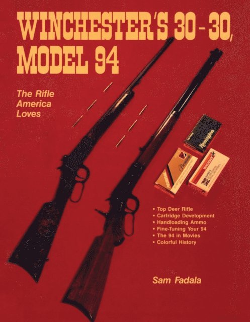 Sam Fadala - Winchester's 30-30, Model 94, E-bok. Tillgänglighet: Lägg i varukorg