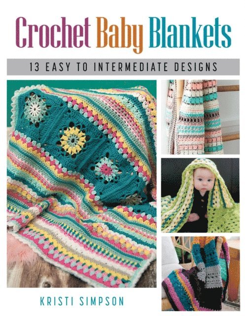 Kristi Simpson - Crochet Baby Blankets, E-bok