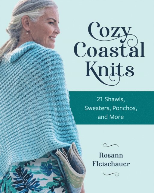 Rosann Fleischauer - Cozy Coastal Knits, E-bok. Tillgänglighet: Lägg i varukorg