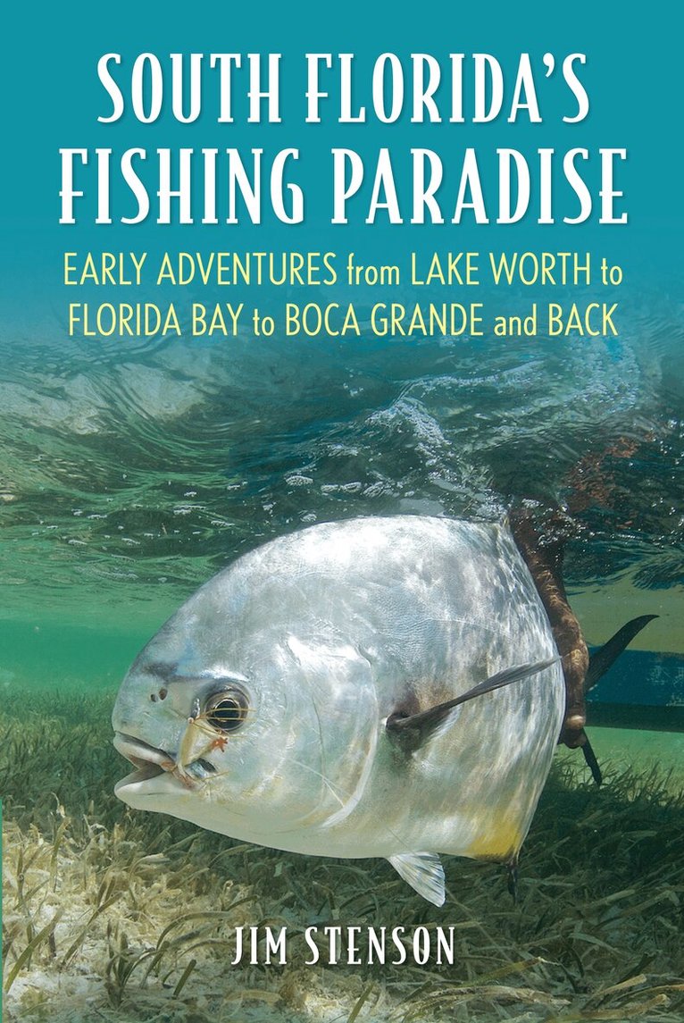 Jim Stenson - South Florida's Fishing Paradise, Häftad. Tillgänglighet: Lägg i varukorg