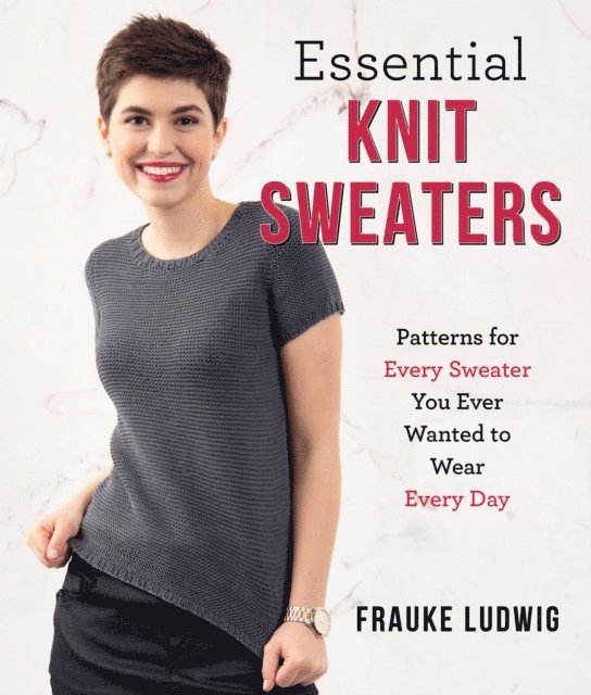 Frauke Ludwig - Essential Knit Sweaters, E-bok