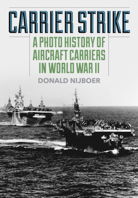 Donald Nijboer - Carrier Strike, E-bok. Tillgänglighet: Lägg i varukorg