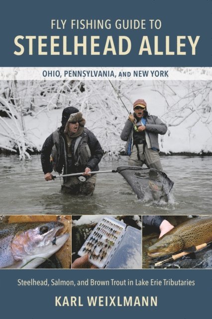 Karl Weixlmann - Fly Fishing Guide to Steelhead Alley, E-bok. Tillgänglighet: Lägg i varukorg