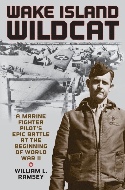 William L. Ramsey - Wake Island Wildcat, E-bok