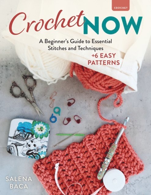 Salena Baca - Crochet Now, E-bok. Tillgänglighet: Lägg i varukorg