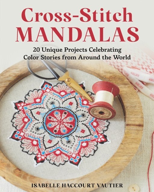 Isabelle Haccourt Vautier - Cross-Stitch Mandalas, E-bok. Tillgänglighet: Lägg i varukorg